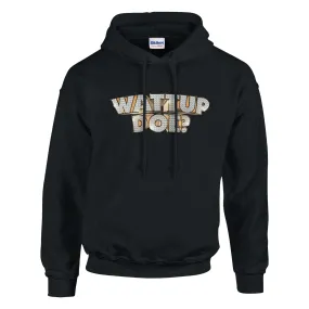 Wattup Doe? Pullover Hoodie